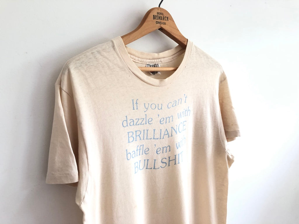 80's Baffle 'Em With Bullshit Shirt