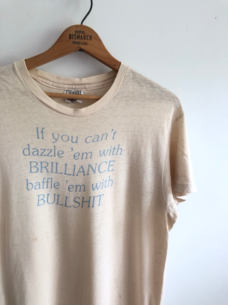 80's Baffle 'Em With Bullshit Shirt